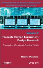 Traceable Human Experiment Design Research - Theoretical Model and Practical Guide