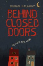 Behind Closed Doors