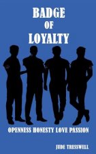 Badge of Loyalty