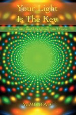 Your Light Is The Key