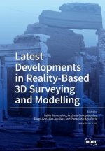 Latest Developments in Reality-Based 3D Surveying and Modelling