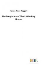 Daughters of The Little Grey House