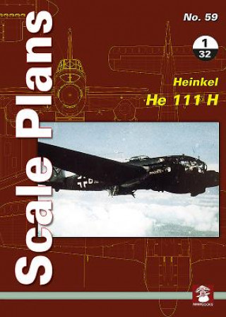 Scale Plans No. 59: Heinkel He 111 H 1/32