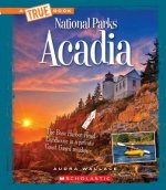 Acadia (a True Book: National Parks) (Library Edition)
