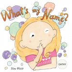 What's my name? CATHY