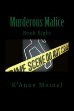 Murderous Malice