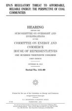EPA's regulatory threat to affordable, reliable energy: the perspective of coal communities