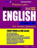 Preston Lee's Beginner English Lesson 1 - 20 For Arabic Speakers (British)