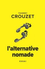 L'alternative nomade