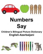 English-Azerbaijani Numbers/Say Children's Bilingual Picture Dictionary