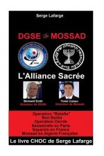 DGSe - MOSSAD: L'Alliance Sacrée