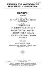 Re-examining EPA's management of the Renewable Fuel Standard Program