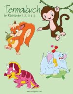 Tiermalbuch fur Kleinkinder 1, 2, 3 & 4