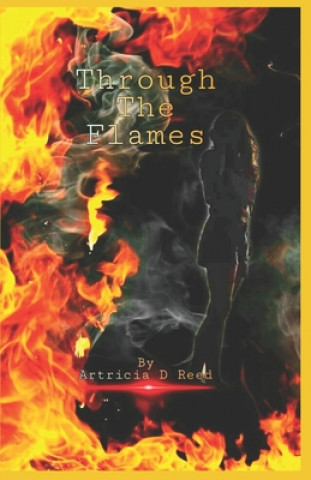 Through The Flames