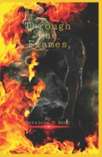 Through The Flames