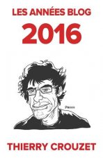 Les années blog 2016