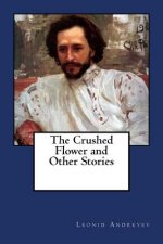 The Crushed Flower and Other Stories