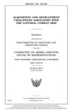 Acquisition and development challenges associated with the littoral combat ship