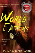 World Eaters: The Universal Constant