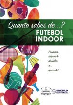 Quanto Sabes De... Futebol Indoor