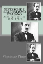 Nietzsche e il socialismo italiano: Antologia critica (1895-1915)