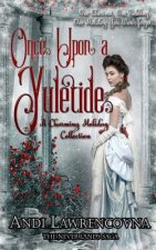 Once Upon a Yuletide: A Charming Holiday Collection