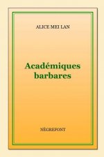 Academiques barbares