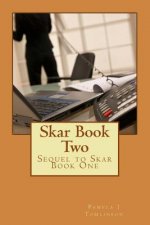Skar Book Two: Sequel to Skar Book One