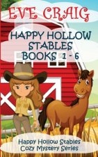 Happy Hollow Stables Cozy Mystery Series Books 1-6: Happy Hollow Stables Cozy Mystery Series