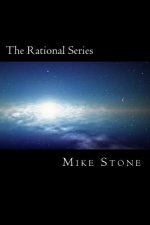 The Rational Series: The Complete Set: Why Is Unit 142857 Sad?, The Rats and the Saps, Whirlpool, & Out of Time