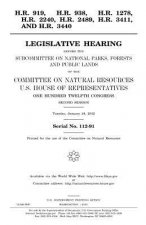 H.R. 919, H.R. 938, H.R. 1278, H.R. 2240, H.R. 2489, H.R. 3411, and H.R. 3440: legislative hearing before the Subcommittee on National Parks, Forests,