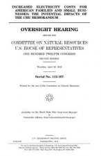 Increased electricity costs for American families and small businesses: the potential impacts of the Chu memorandum