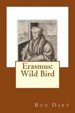 Erasmus: Wild Bird
