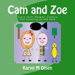 Cam and Zoe: Learn their Shapes, Colours and Counting at the Park