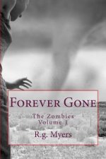 Forever Gone: The Walkers