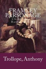 Framley Parsonage: Chronicles of Barsetshire #4