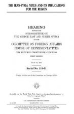 The Iran-Syria Nexus and Its Implications for the Region
