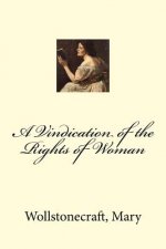 A Vindication of the Rights of Woman