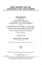 Music licensing. Part one: legislation in the 112th Congress
