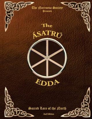 The Asatru Edda: Sacred Lore of the North (The Norroena Society)(Miękka)
