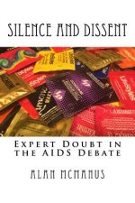 Silence and Dissent: Expert Doubt in the AIDS Debate