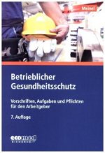 Betrieblicher Gesundheitsschutz