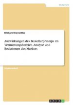 Auswirkungen des Bestellerprinzips im Vermietungsbereich. Analyse und Reaktionen des Marktes