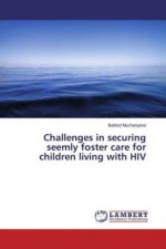 Challenges in securing seemly foster care for children living with HIV