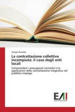 La contrattazione collettiva incompiuta: il caso degli enti locali