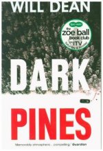 Dark Pines: 'The tension is unrelenting, and I can't wait for Tuva's next outing.' - Val McDermid