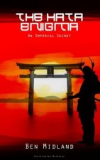 The Hata Enigma: An Imperial Secret