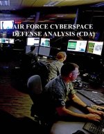 Cyberspace Defense Analysis (CDA): AFi 17-2CDA