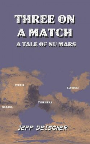 Three on a Match: A Tale of Nu Mars