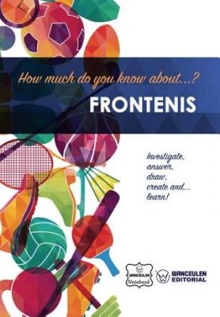 How much do yo know about... Frontenis